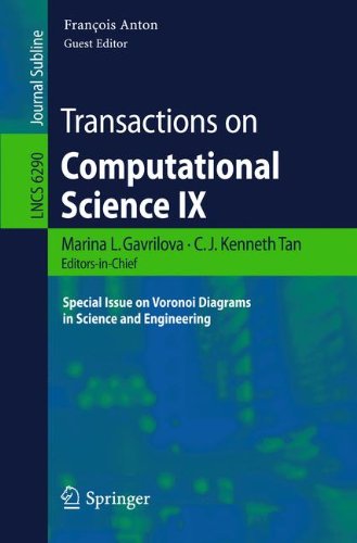 Transactions On Computational Science Ix Special Issue On Voronoi Diagrams In Science And Engineering 1st Edition Ophir Setter
