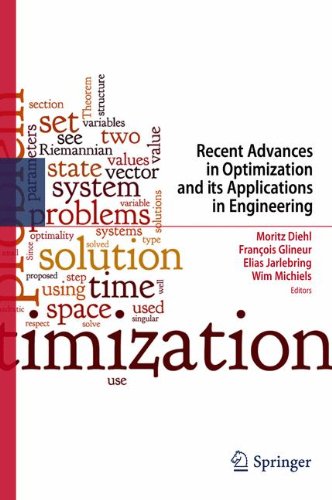 Recent Advances In Optimization And Its Applications In Engineering The 14th Belgianfrenchgerman Conference On Optimization 1st Edition Mirjam Dr Auth