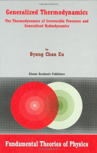 Generalized Thermodynamics 1st Edition Byung Chan Eu