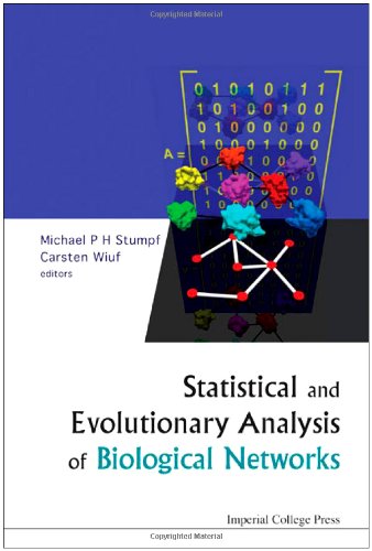 Statistical And Evolutionary Analysis Of Biological Networks Michael P H Stumpf