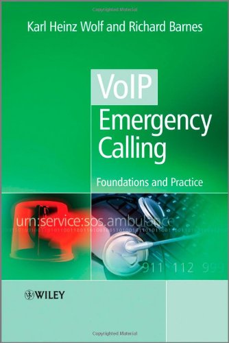 Voip Emergency Calling Foundations And Practice 1st Edition Karl Heinz Wolf