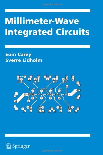 Millimeterwave Integrated Circuits 1st Edition Eoin Carey Sverre Lidholm