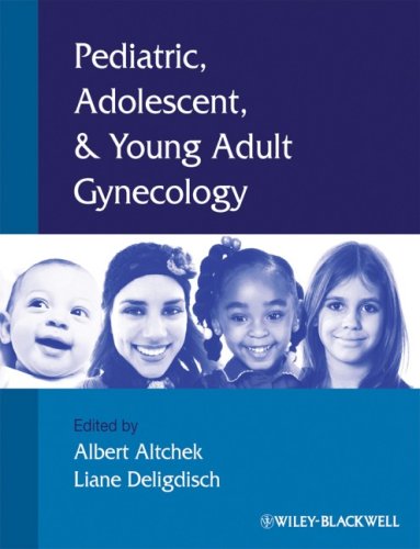 Pediatric Adolescent And Young Adult Gynecology 1st Edition Albert Altchek