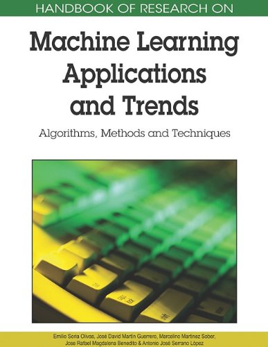 Handbook Of Research On Machine Learning Applications And Trends Algorithms Methods And Techniques 2 Volumes 1st Edition Emilio Soria Olivas