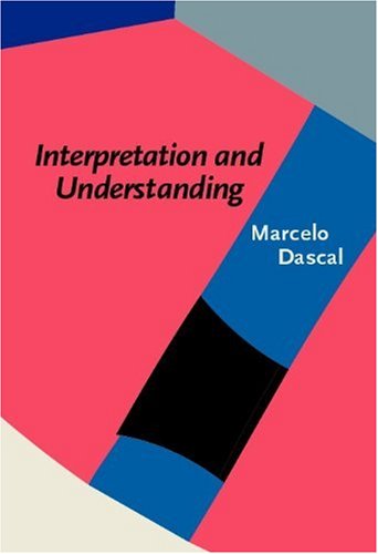 Interpretation And Understanding Marcelo Dascal