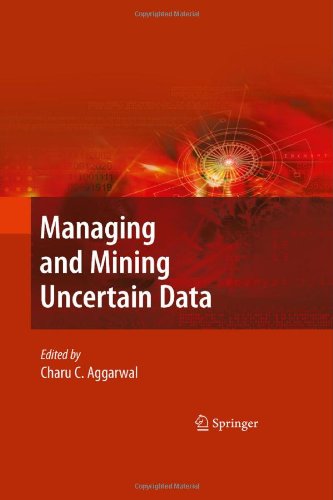 Managing And Mining Uncertain Data 1st Edition Charu C Aggarwal Auth