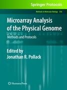 Microarray Analysis Of The Physical Genome Methods And Protocols 1st Edition Jonathan R Pollack Auth