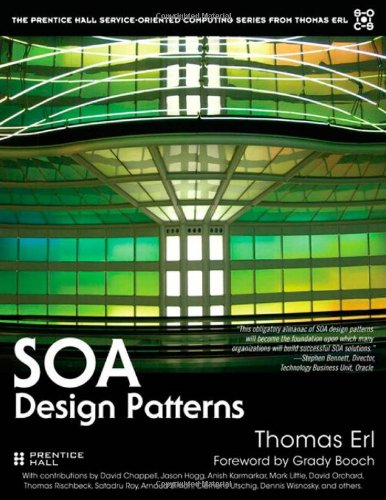 Soa Design Patterns The Prentice Hall Serviceoriented Computing Series From Thomas Erl 1st Edition Thomas Erl