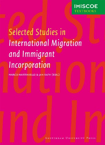Selected Studies In International Migration And Immigrant Incorporation Amsterdam University Press Imiscoe Textbooks Marco Martiniello