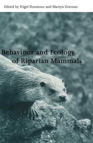 Behaviour And Ecology Of Riparian Mammals Symposia Of The Zoological Society Of London No 71 1st Edition Nigel Dunstone Editor