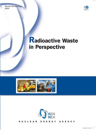 Radioactive Waste In Perspective Nuclear Development Nea Organization For Economic Cooperation And Development