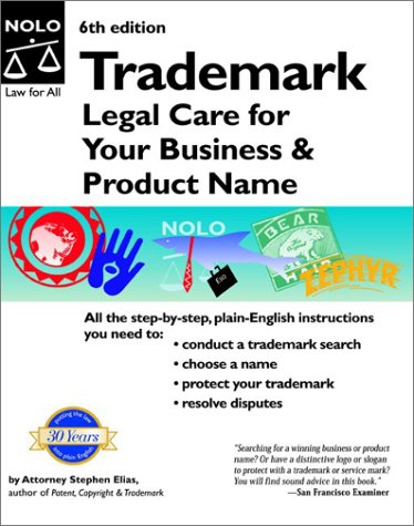 Trademark Legal Care For Your Business Product Name 6th Edition 6th Stephen Elias
