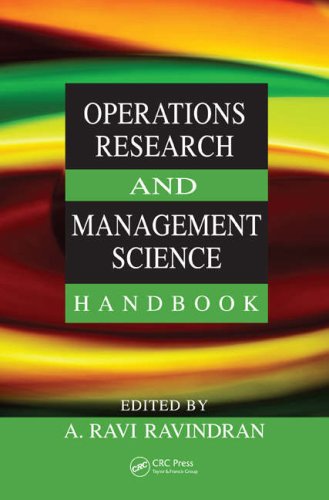 Operations Research And Management Science Handbook The Operations Research Series A Ravi Ravindran