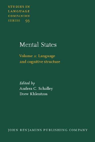 Mental States Volume 2 Language And Cognitive Structure Studies In Language Companion Series 93th Edition Andrea C Schalley