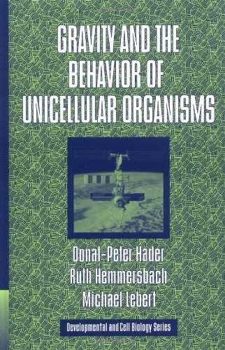 Gravity And The Behavior Of Unicellular Organisms 1st Edition Donatpeter Hder