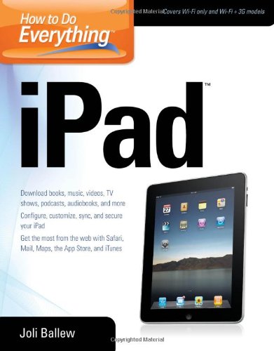 How To Do Everything Ipad 1st Edition Joli Ballew
