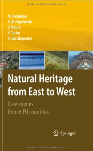 Natural Heritage From East To West Case Studies From 6 Eu Countries 1st Edition Andreas Vassilopoulos