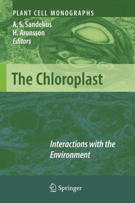 The Chloroplast Interactions With The Environment 1st Edition E Kim