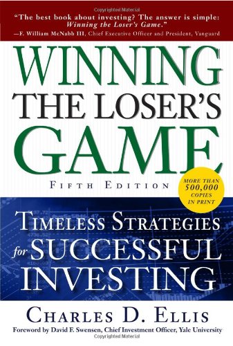Winning The Losers Game Fifth Edition Timeless Strategies For Successful Investing 5th Charles Ellis