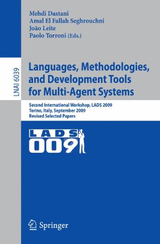 Languages Methodologies And Development Tools For Multiagent Systems Second International Workshop Lads 2009 Torino Italy September 79 2009 Revised Selected Papers 1st Edition Konstantin Vikhorev
