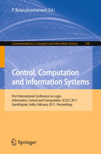 Control Computation And Information Systems First International Conference On Logic Information Control And Computation Iclicc 2011 Gandhigram India February 2527 2011 Proceedings 1st Edition Jong Yeoul Park
