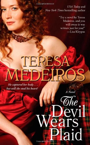 The Devil Wears Plaid First Thus Teresa Medeiros