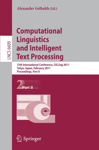 Computational Linguistics And Intelligent Text Processing 12th International Conference Cicling 2011 Tokyo Japan February 2026 2011 Proceedings Part Ii 1st Edition Leonardo Lesmo