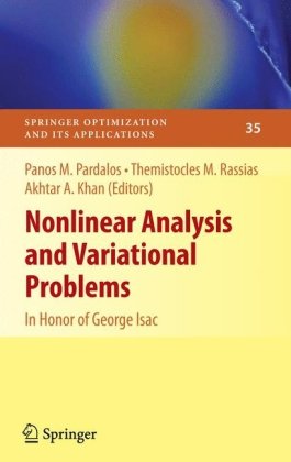 Nonlinear Analysis And Variational Problems In Honor Of George Isac 1st Edition Octavian Agratini