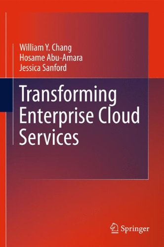 Transforming Enterprise Cloud Services 1st Edition William Y Chang