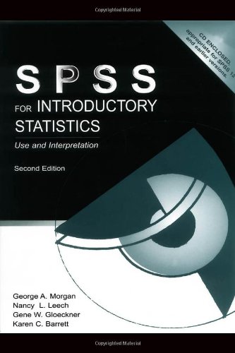 Spss For Introductory Statistics Use And Interpretation Second Edition 2nd Edition George A Morgan