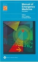 Manual Of Emergency Medicine Lippincott Manual Series Formerly Known As The Spiral Manual Series Fifth Jon L Jenkins