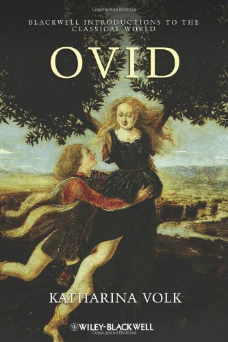 Ovid Blackwell Introductions To The Classical World 1st Edition Katharina Volk