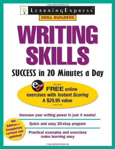Writing Skills Success In 20 Minutes A Day Skill Builders 4th Edition Learningexpress Editors