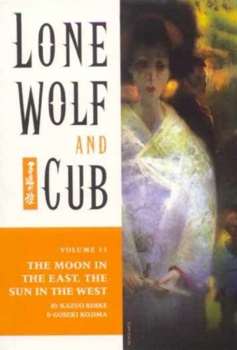 Lone Wolf Cub Volume 13 Kazuo Koike Goseki Kojima