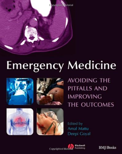 Emergency Medicine Avoiding The Pitfalls And Improving The Outcomes 1st Edition Amal Mattu
