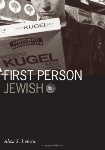 First Person Jewish Visible Evidence Alisa S Lebow