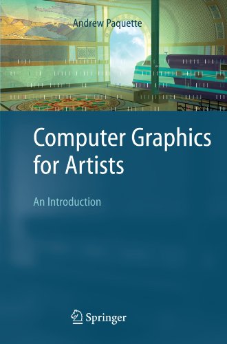 Computer Graphics For Artists An Introduction 1st Edition Andrew Paquette Auth