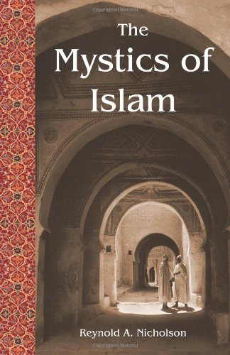 The Mystics Of Islam Reynold A Nicholson