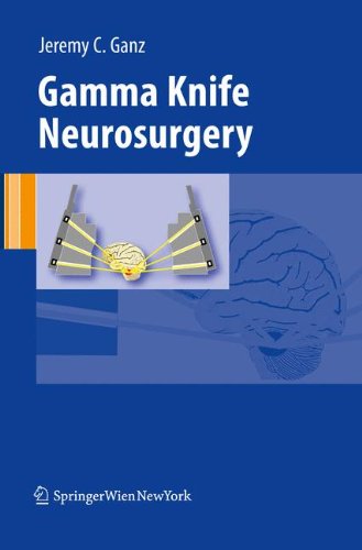 Gamma Knife Neurosurgery 1st Edition Jeremy C Ganz Auth