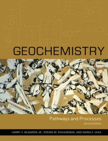 Geochemistry Pathways And Processes Second Edition Second Edition Harry Y Mcsween