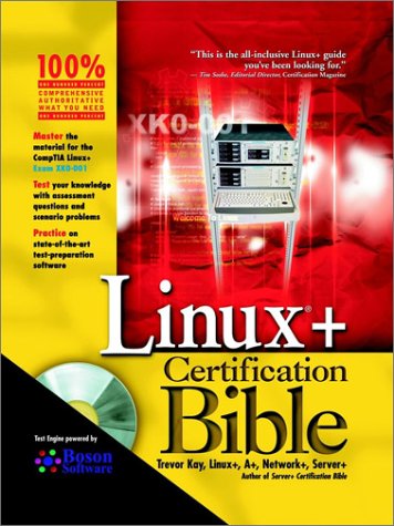 Linux Certification Bible Trevor Kay