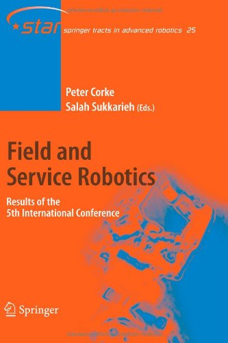 Field And Service Robotics Results Of The 5th International Conference Springer Tracts In Advanced Robotics Softcover Reprint Of Hardcover 1st Ed 2006 Peter Corke