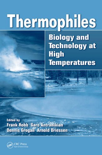 Thermophiles Biology And Technology At High Temperatures 1st Edition Frank Robb