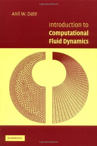 Introduction To Computational Fluid Dynamics Anil W Date