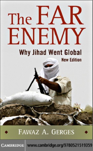 The Far Enemy Why Jihad Went Global Fawaz A Gerges