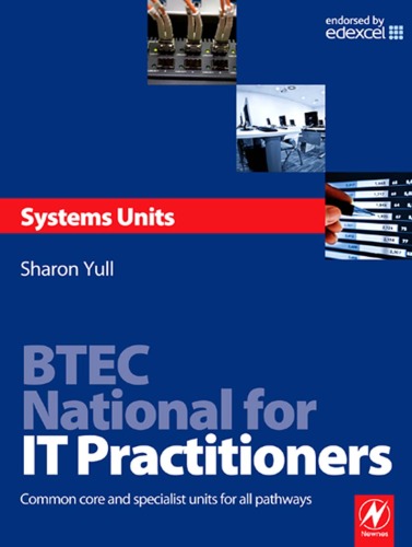 Btec National For It Practitioners Systems Units Core And Specialist Units For The Systems Support Pathway Sharon Yull