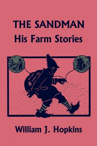 The Sandman 1 His Farm Stories William J Hopkins