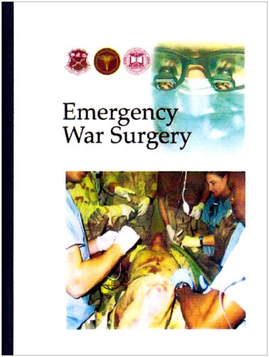 Emergency War Surgery 3 Revised Thomas E Bowen