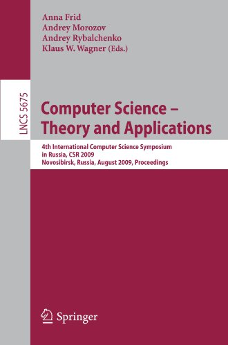 Computer Science Theory And Applications Fourth International Computer Science Symposium In Russia Csr 2009 Novosibirsk Russia August 1823 2009 Proceedings 1st Edition Pedro Cabalar