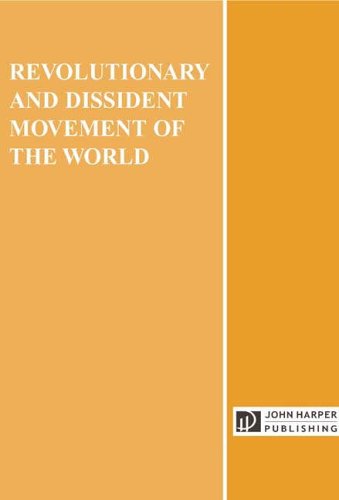 Revolutionary And Dissident Movements Of The World 4th Edition Bogdan Szajkowski
